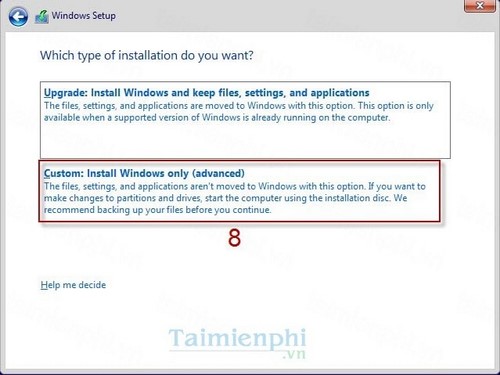 Bước 6: Chọn Custom: Install Windows only (advanced)